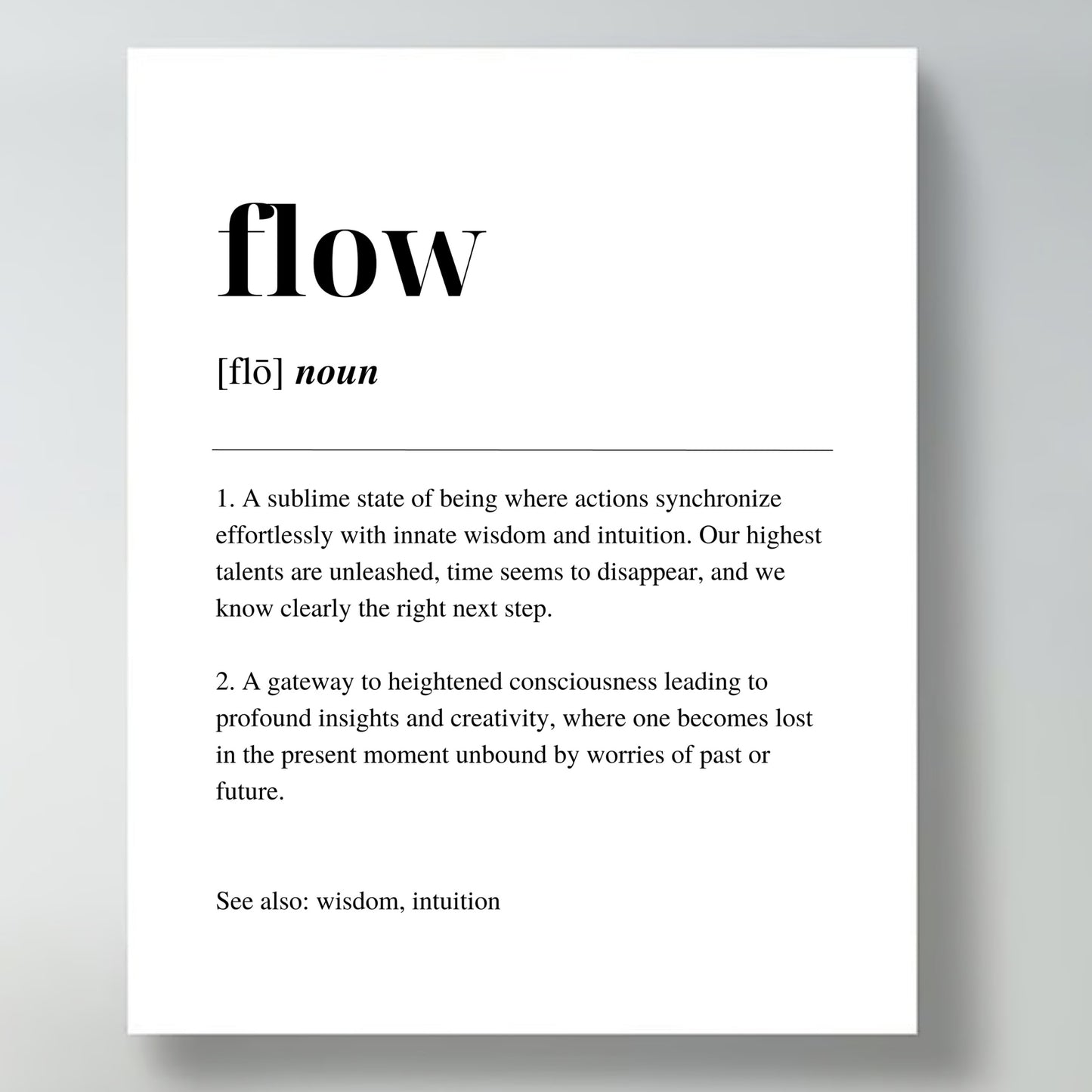 A fine art print with the word 'Flow' defined in a minimalist style, on a contemporary canvas