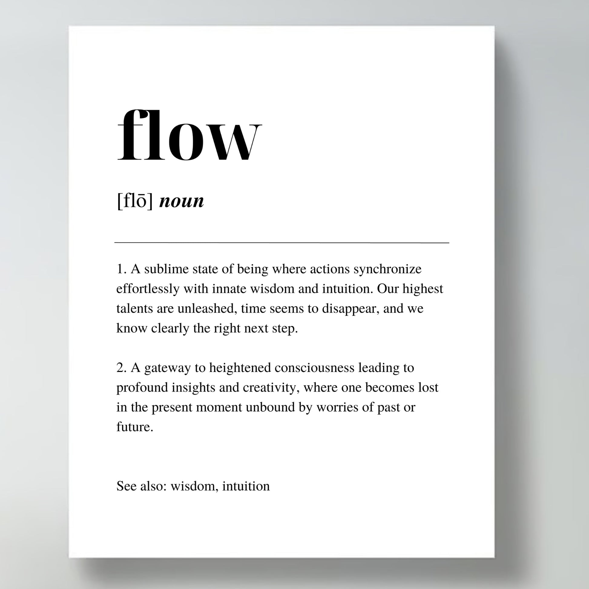 A fine art print with the word 'Flow' defined in a minimalist style, on a contemporary canvas 