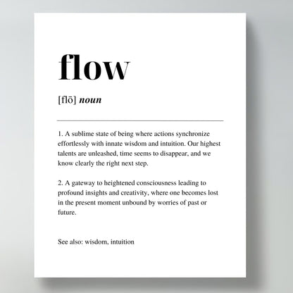 A fine art print with the word 'Flow' defined in a minimalist style, on a contemporary canvas 