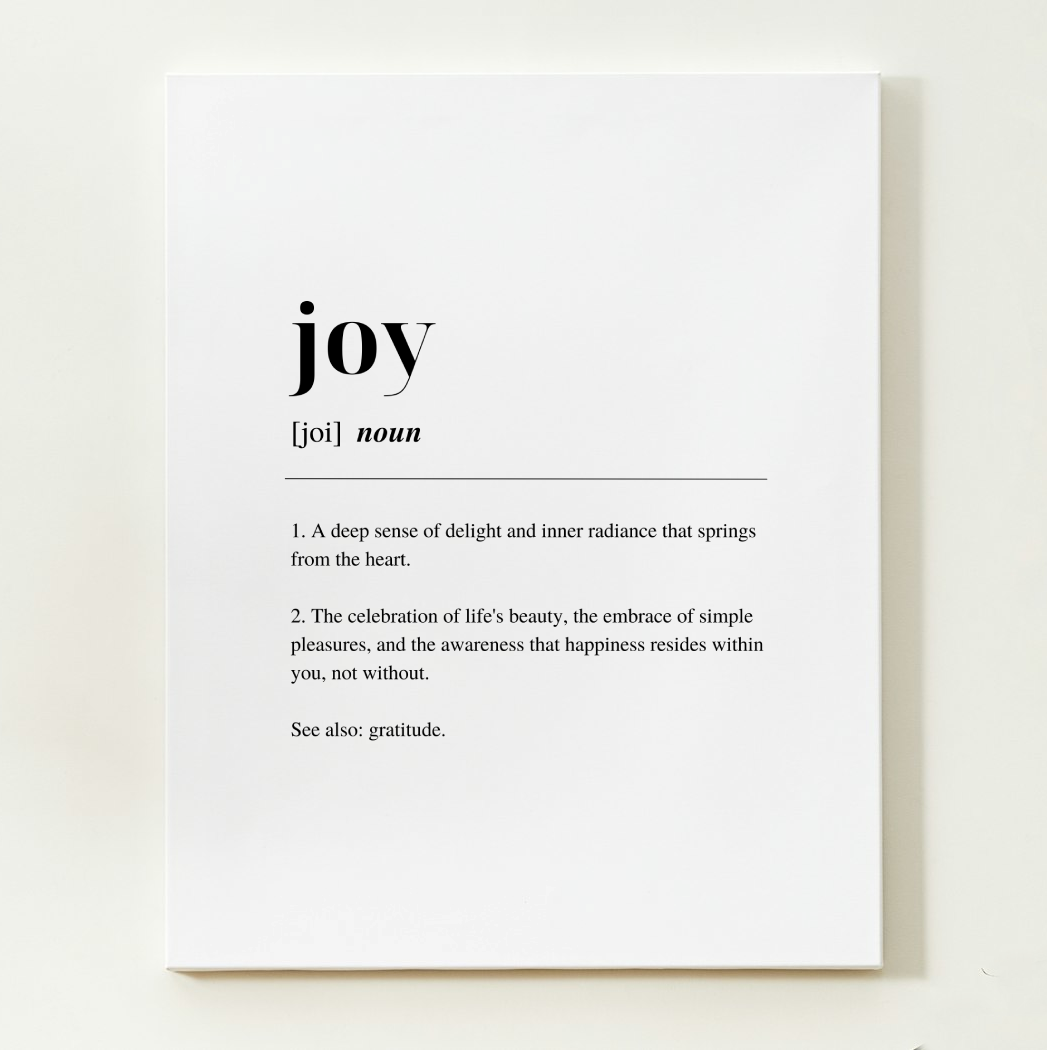  poster with inspirational definition art text for the word and meaning of Joy. the frame is a contemporary canvas