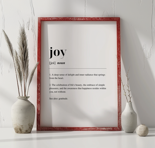 Red framed poster with inspirational definition art text for the word and meaning of Joy