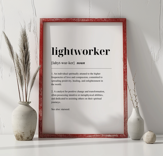 Red framed poster with inspirational definition art text for the word and meaning of a Lightworker