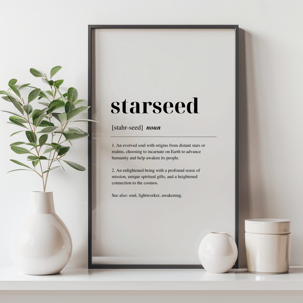 A digital art print with the word 'Starseed' written on it with a definition, displayed in a black frame , accompanied by a vase with plants on the side.