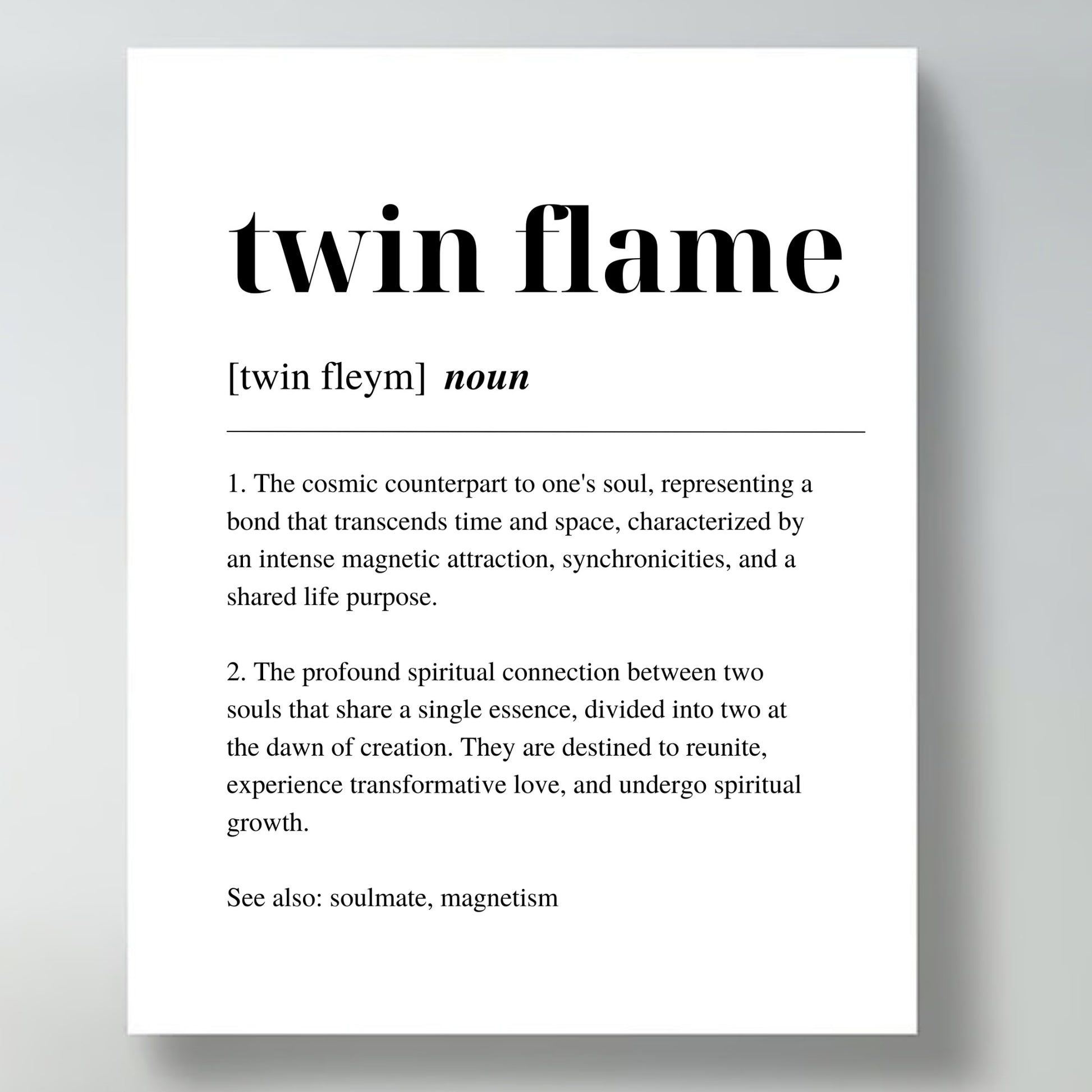 Poster with inspirational definition art text for the word and meaning of Twin Flame. The poster is  on a contemporary canvas
